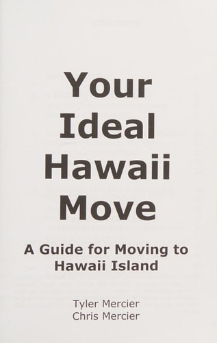 Your Ideal Hawaii Move A Guide for Moving to Hawaii Island
