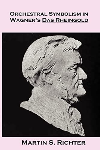 Orchestral Symbolism in Wagner's Das Rheingold