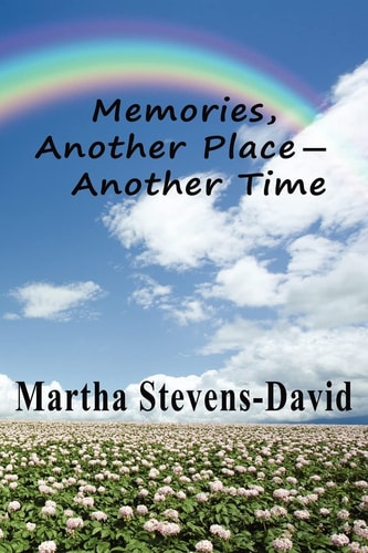 Memories, Another Place - Another Time