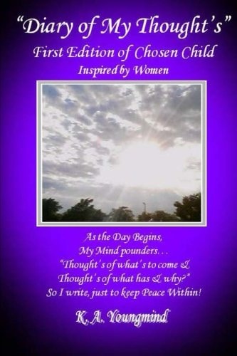 Diary of My Thoughts First Edition of Chosen Child Inspired By Women
