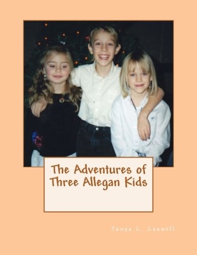 The Adventures of Three Allegan Kids
