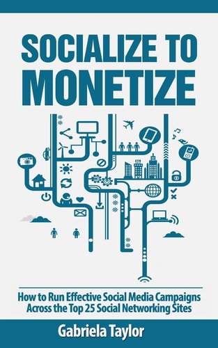 Socialize To Monetize