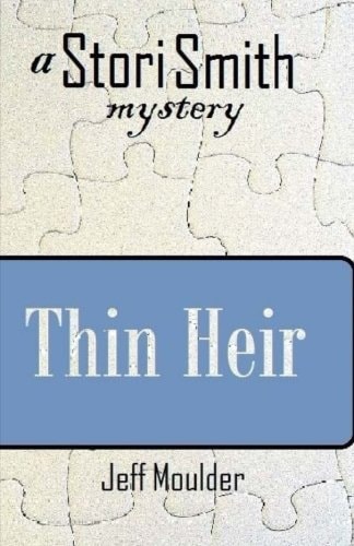 Thin Heir A Stori Smith Mystery
