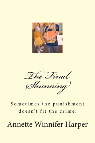 The Final Shunning