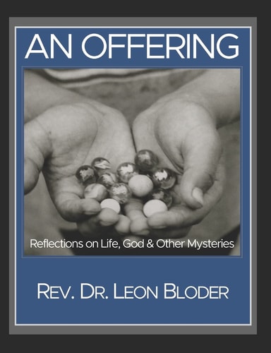 An Offering Reflections on Life, God and Other Mysteries