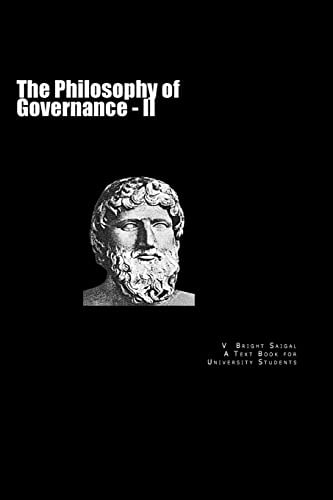 The Philosophy of Governance - II A Text Book for University Students