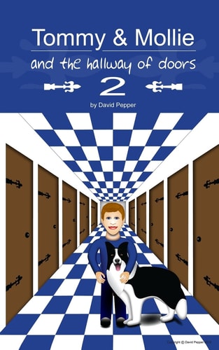 Tommy and Mollie and the Hallway of Doors 2