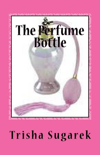 The Perfume Bottle One Act Play
