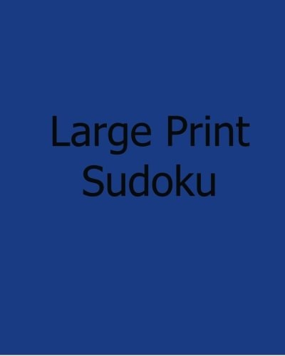 Large Print Sudoku Easy to Moderate Level Puzzles