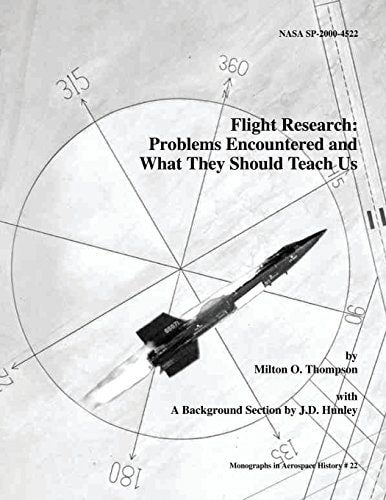 Flight Research Problems Encountered and What They Should Teach Us