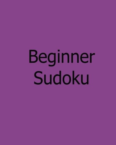 Beginner Sudoku Puzzles Ranging From Easy to Medium