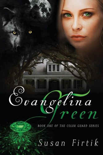 Evangelina Green The Color Guard - Book 1