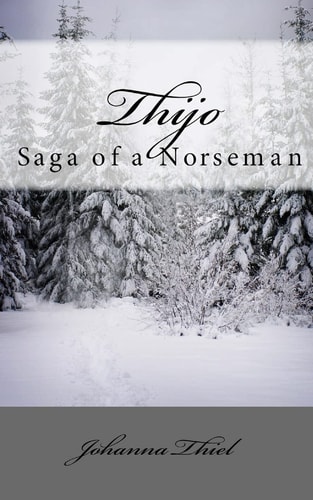Thijo - Saga of a Norseman