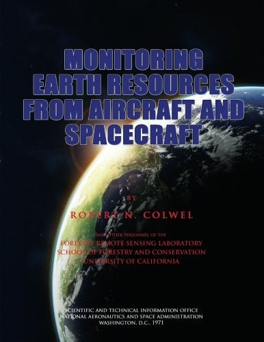 Monitoring Earth Resources From Aircraft and Spacecraft