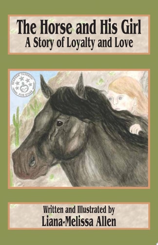 The Horse and His Girl A Story of Loyalty an Love