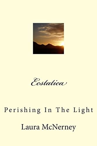 Ecstatica Perishing In The Light