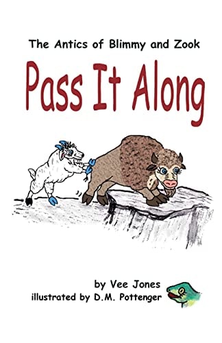 Pass It Along The Antics of Blimmy and Zook