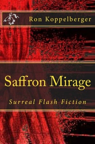 Saffron Mirage Surreal Flash Fiction