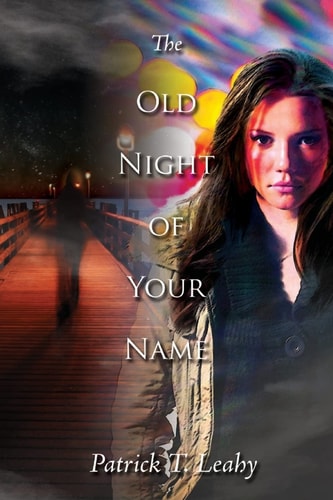 The Old Night of Your Name