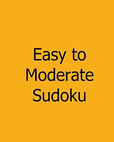 Easy to Moderate Sudoku: Large Grid #4 Fun, Easy to Read Puzzles