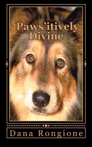 'Paws'itively Divine Devotions for Dog Lovers