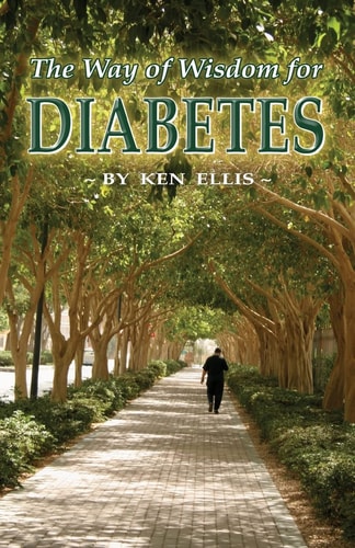 The Way of Wisdom for Diabetes Cope with Stress, Move More, Lose Weight and Keep Hope Alive