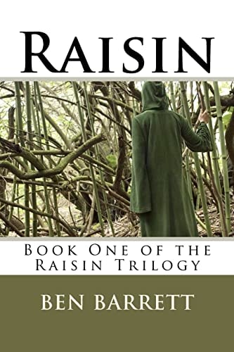 Raisin Book One of the Raisin Trilogy