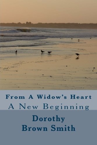 From a Widow's Heart A New Beginning