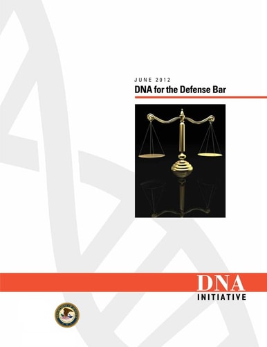 DNA for the Defense Bar