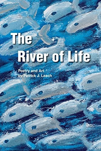 The River of Life A Book of Poetry and Art
