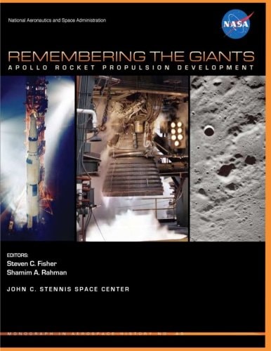 Remembering the Giants Apollo Rocket Propulsion Development