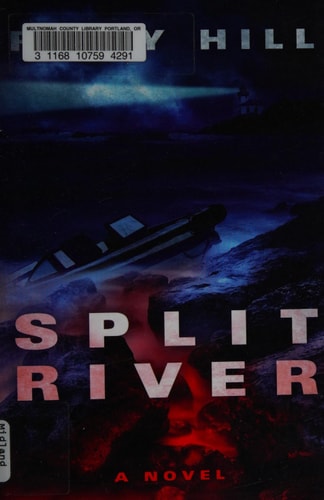 Split River A Sauvie Island Mystery/Thriller