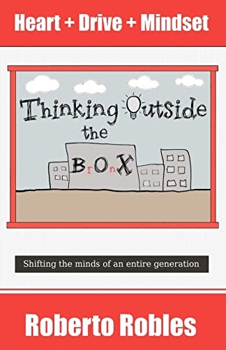 Thinking Outside The Bronx Shifting the Minds of an Entire Generation