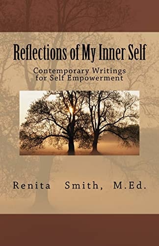 Reflections of My Inner Self Contemporary Writings for Self Empowerment