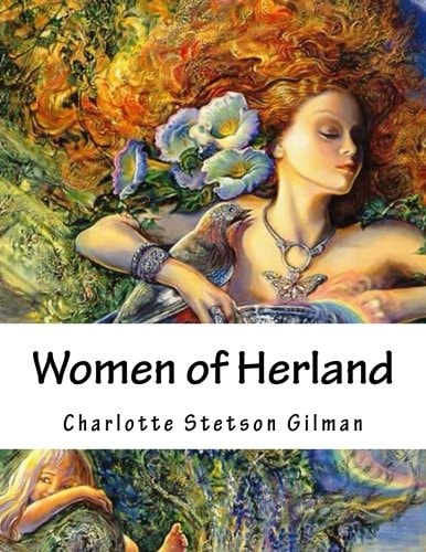 Women of Herland Illustrated Edition