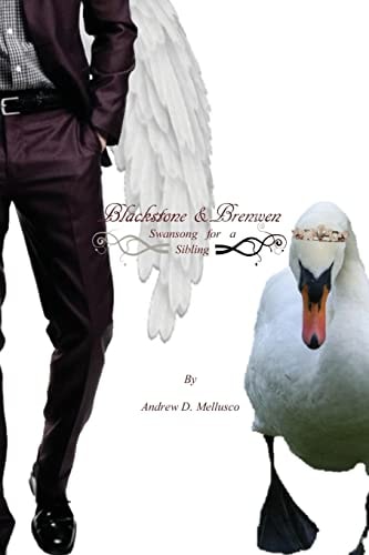 Blackstone & Brenwen Swansong for a Sibling