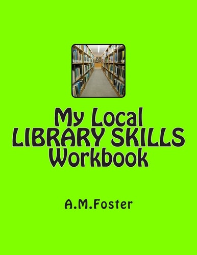 My Local LIBRARY SKILLS Workbook