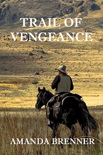 Trail of Vengeance The Aftermath of a Hanging--Of the Fifteen-year-old Brother of a Hired Killer