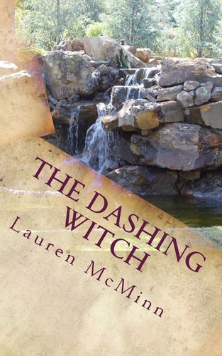 The Dashing Witch The Ward Witches, Book Two