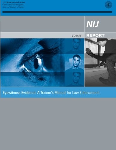 Eyewitness Evidence A Trainer's Manual for Law Enforcement