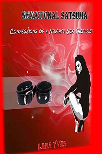 SexAtional Satsuma Confessions of a Naughty Sex Therapist