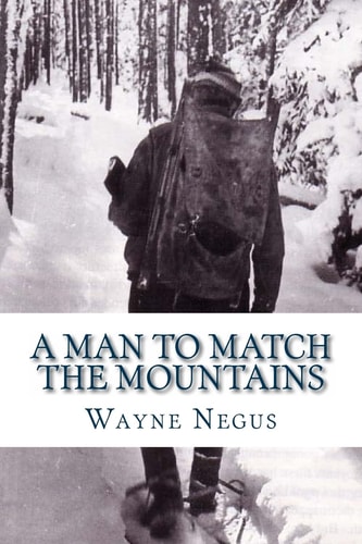 A Man to Match the Mountains 70 Years of Trapping