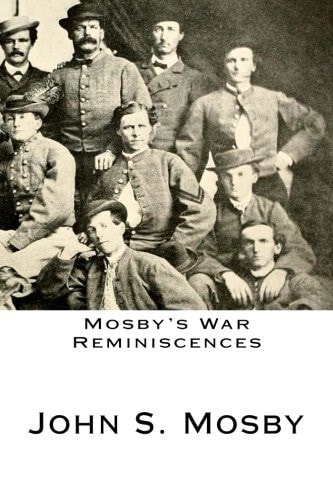 Mosby's War Reminiscences
