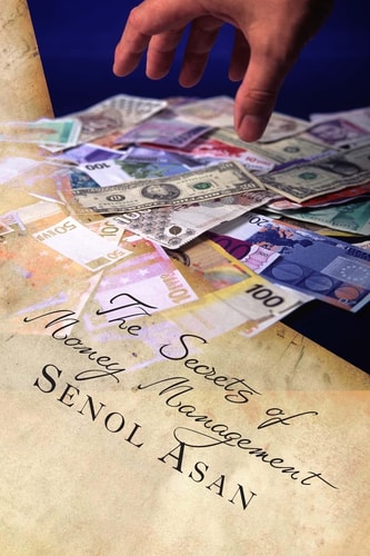 The Secrets of Money Management Manage Your Money Like the Riches