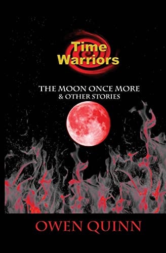 The Time Warriors The Moon Once More