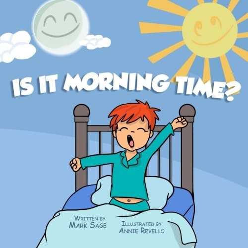 Is It Morning Time?