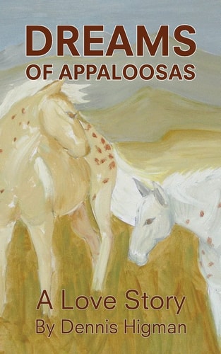 Dreams of Appaloosas A Love Story