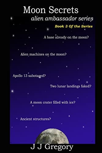 Moon Secrets Alien Ambassador Series Book 3