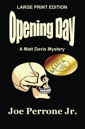 Opening Day A Matt Davis Mystery