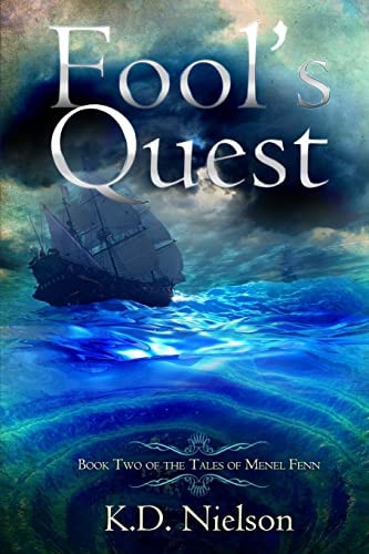 Fool's Quest Book Two of the Tales of Menel Fenn
